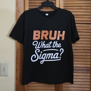 NWOT Kids Bruh What The Sigma?  Graphic T-Shirt Size 12Y